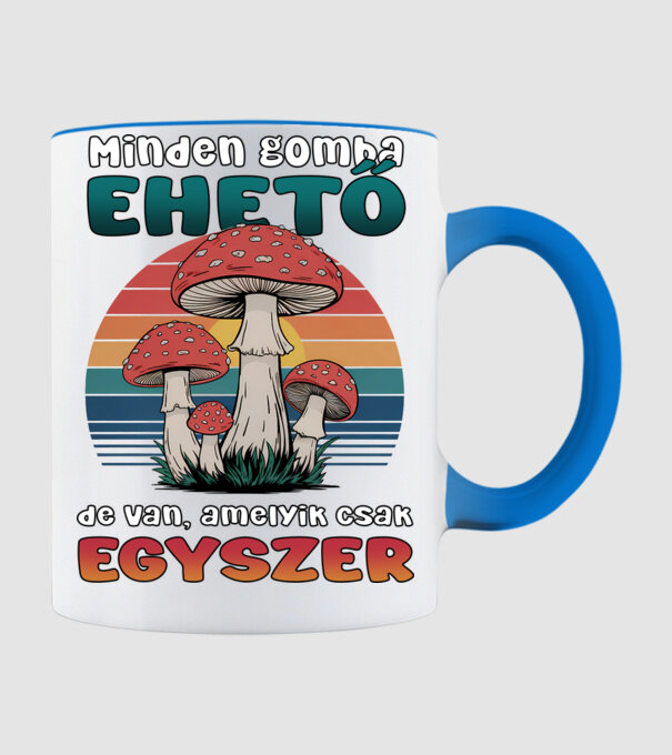 Minden gomba ehető... minta világoskék pólón