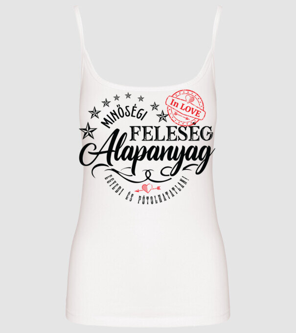 Minőségi feleség alapanyag minta fehér pólón