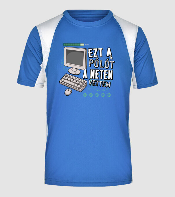 Ezt a pólót a neten vettem minta királykék pólón