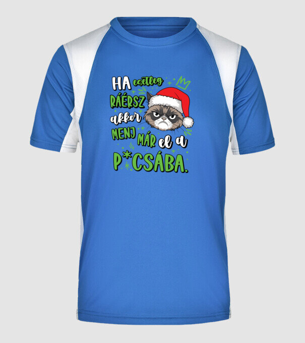 Grumpy cat menj már el a picsába vicces karácsonyi póló minta királykék pólón
