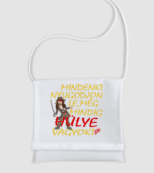 Még Mindig Hülye Kalóz minta fehér pólón