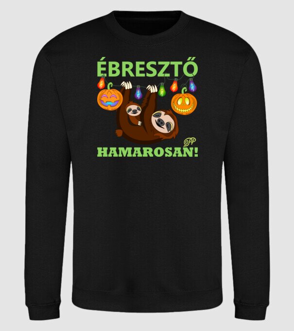 Ébresztő Hamarosan Halloweeni minta fekete pólón