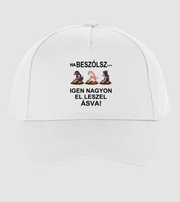 Beszólsz igen nagyon eláslak -fekete szöveggel minta fehér pólón