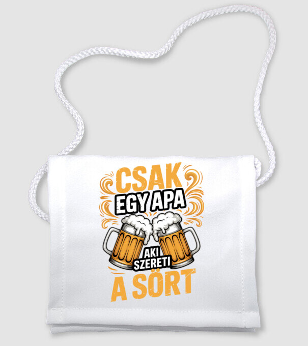 Csak egy apa aki szereti a sört minta fehér pólón
