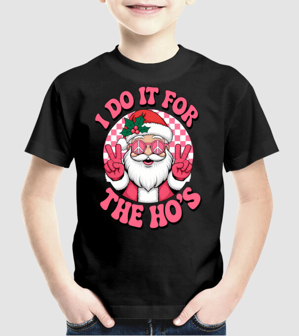 I do it for the HO's  minta fekete pólón
