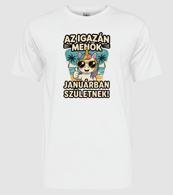 Az igazán menők januárban születnek! minta fehér pólón