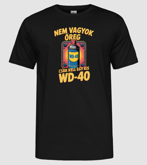 Nem vagyok öreg, csak kell egy kis WD-40 minta fekete pólón