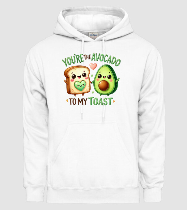 You are the avocado to my toast minta fehér pólón