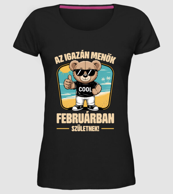 Az igazán menők februárban születnek! minta fekete pólón