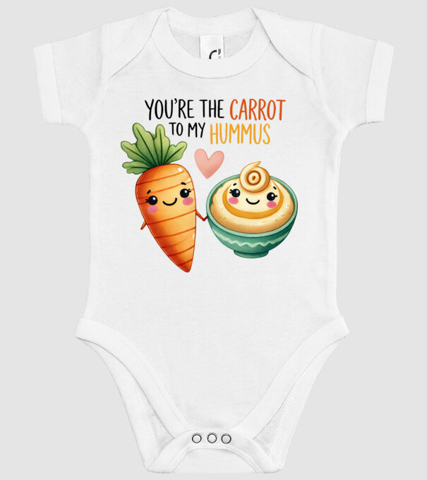 You are the carrot to my hummus minta fehér pólón