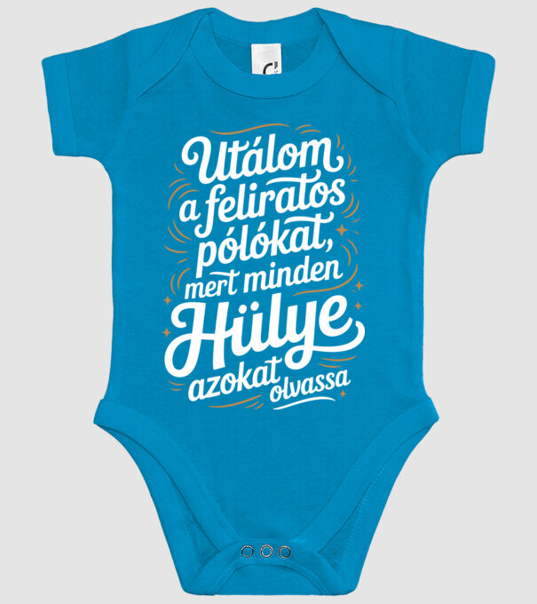 Utálom a feliratos pólókat minta türkiz pólón