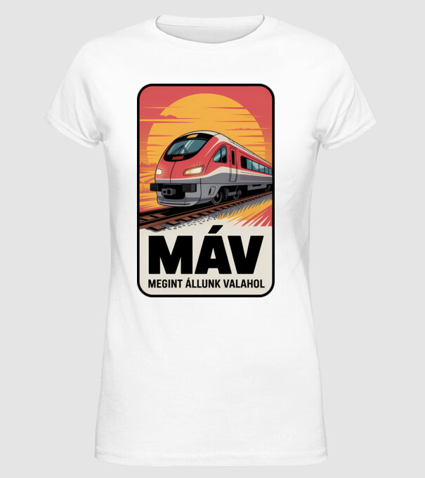 MÁV - megint állunk valahol minta fehér pólón