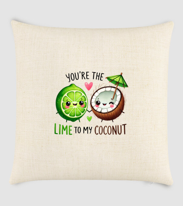 You are the lime to my coconut minta homokszín pólón