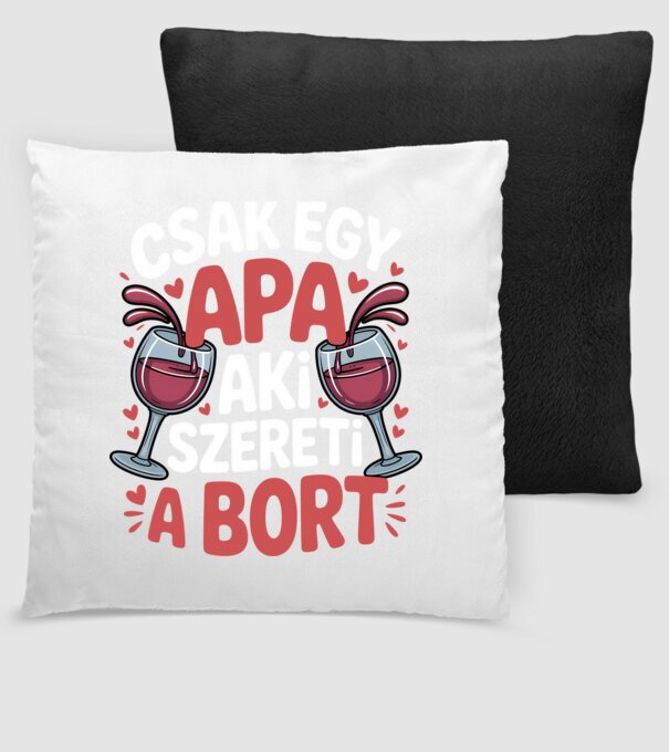 Csak egy apa aki szereti a bort minta fekete pólón
