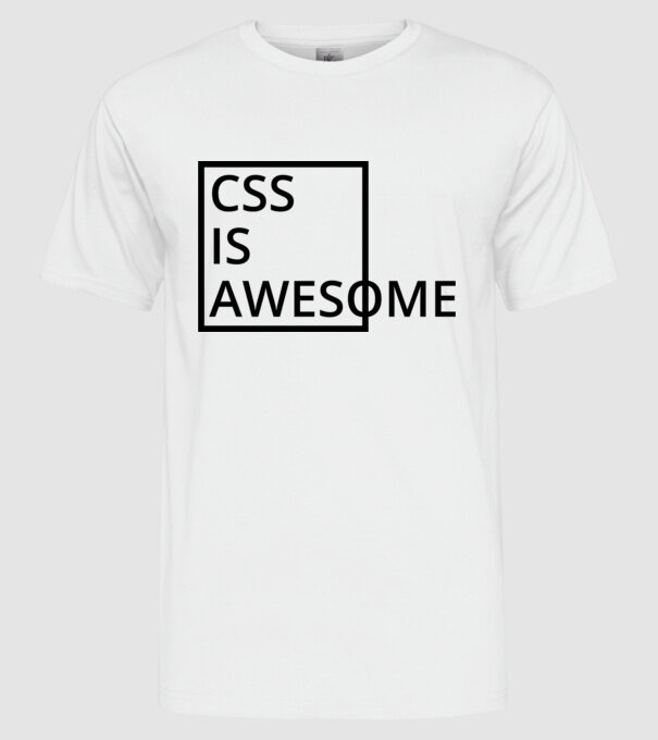 CSS is awesome minta fehér pólón