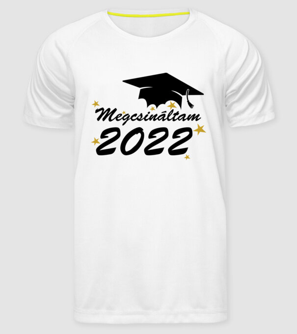 Megcsináltam 2022 minta fehér pólón