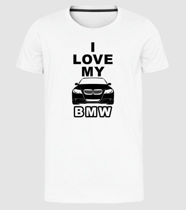 I love my BMW minta fehér pólón