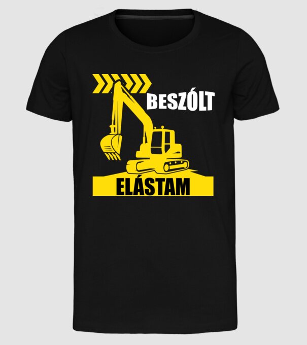 Beszólt elástam markoló minta fekete pólón
