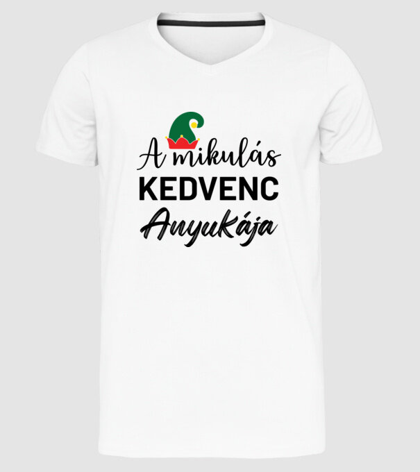A mikulás kedvenc anyukája minta fehér pólón