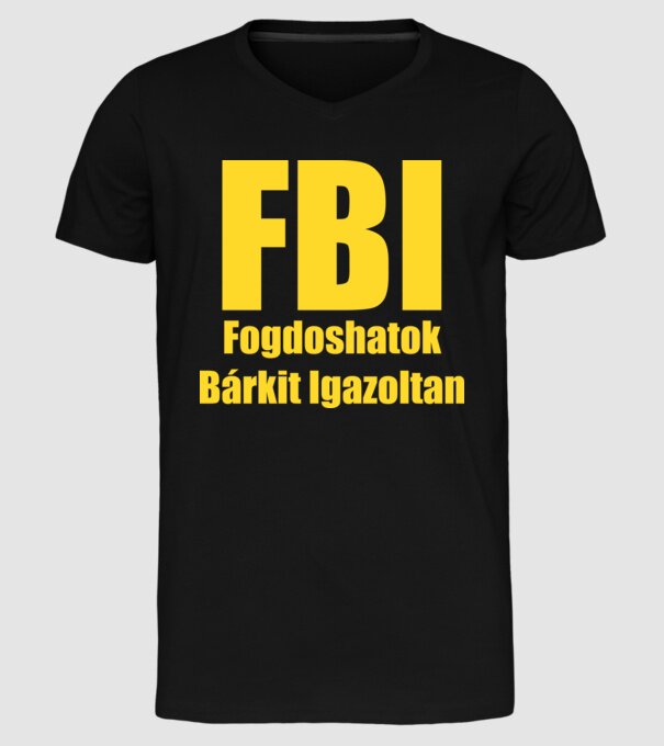 FBI Fogdoshatok bárkit igazoltan minta fekete pólón
