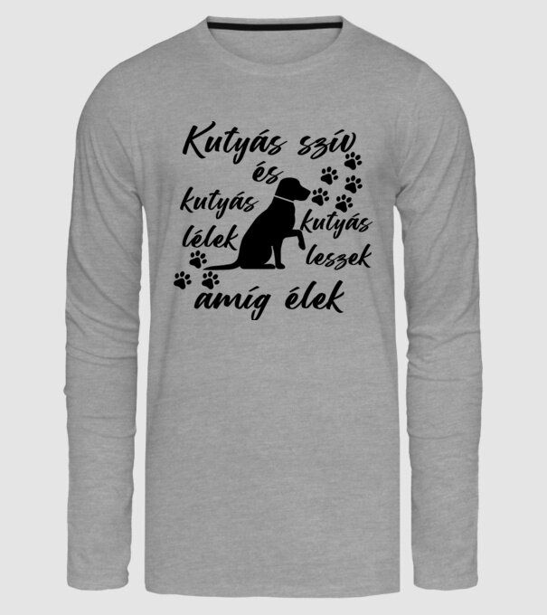 Kutyás szív és kutyás lélek minta szürke pólón