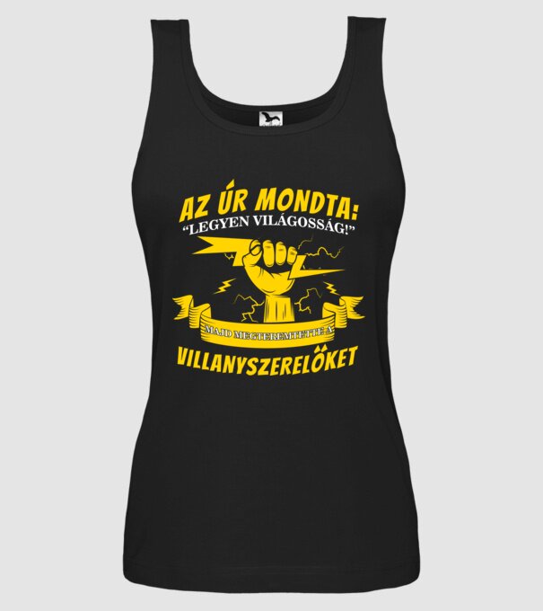 Az úr megteremtette a villanyszerelőket minta fekete pólón