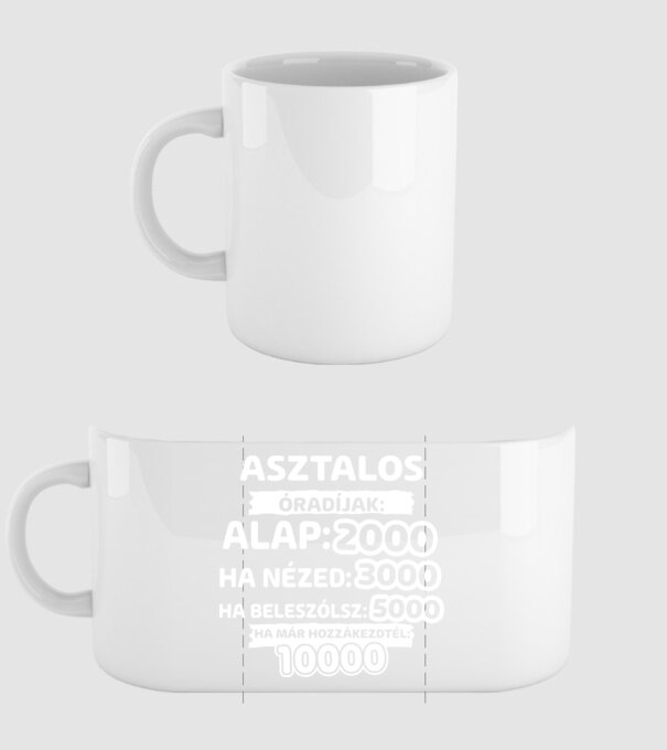 Asztalos óradíjak minta fehér pólón