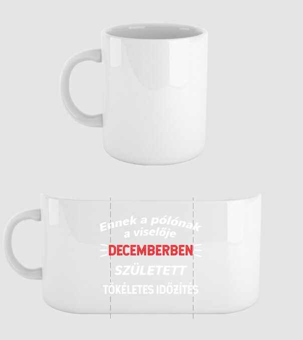 Ennek a pólónak a viselője decemberben született minta fehér pólón