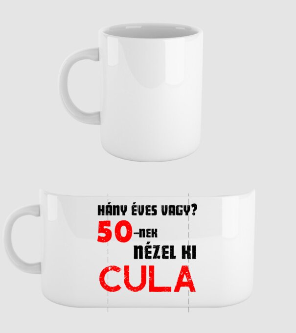 Hány éves vagy? 50-nek nézel ki cula minta fehér pólón
