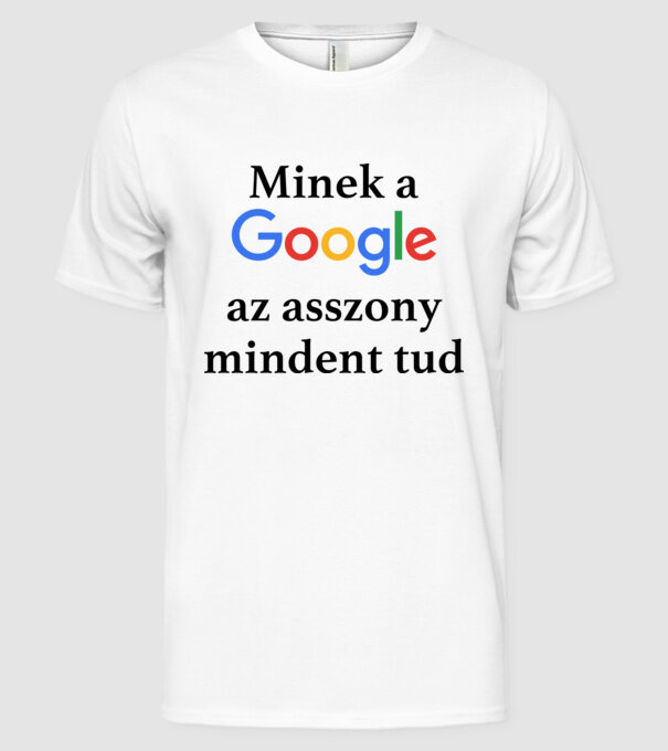 Google asszony minta fehér pólón
