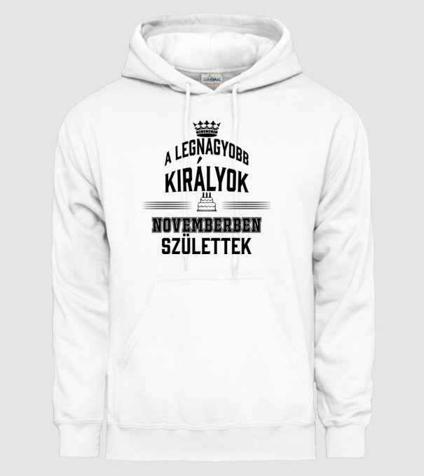 A legnagyobb királyok novemberben születtek minta fehér pólón