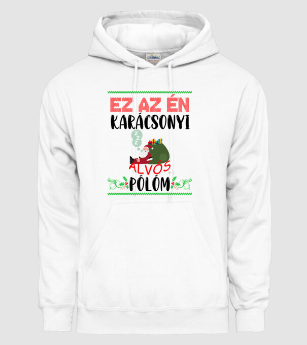 Ez az én karácsonyi alvós pólóm minta fehér pólón