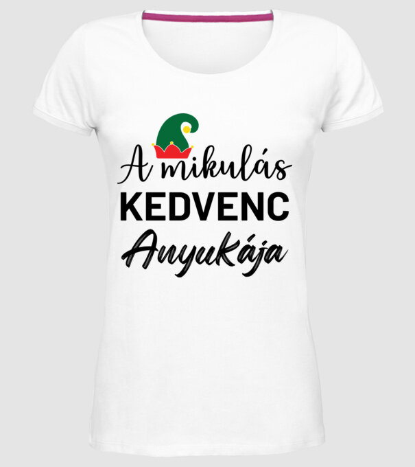 A mikulás kedvenc anyukája minta fehér pólón