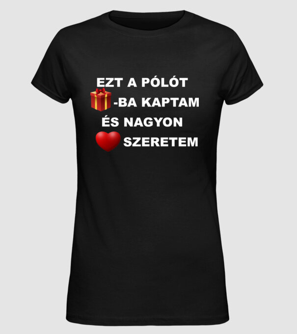 Ezt a pólót ajándékba kaptam minta fekete pólón