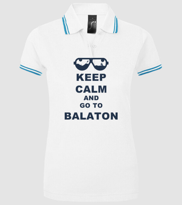 Keep calm and go to Balaton minta fehér pólón
