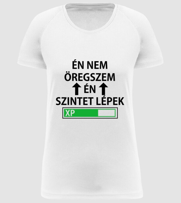 Én nem öregszem... minta fehér pólón
