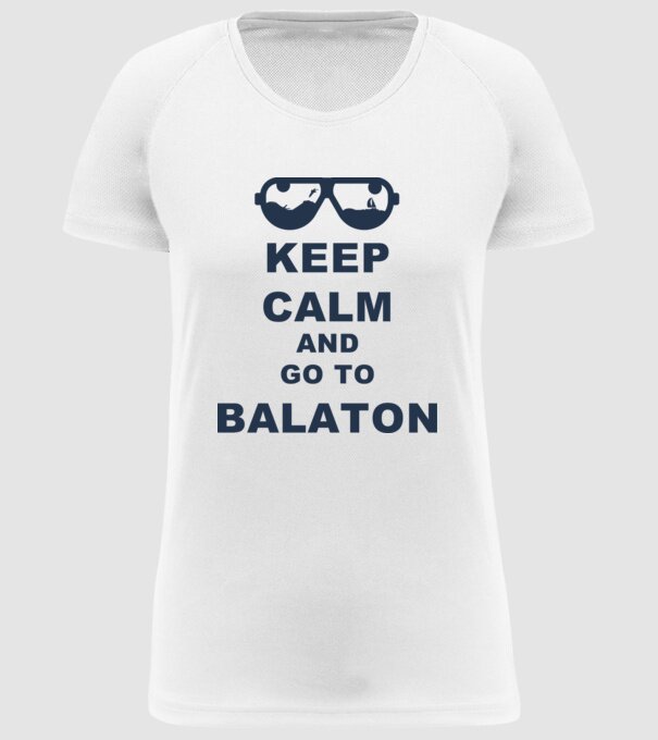 Keep calm and go to Balaton minta fehér pólón