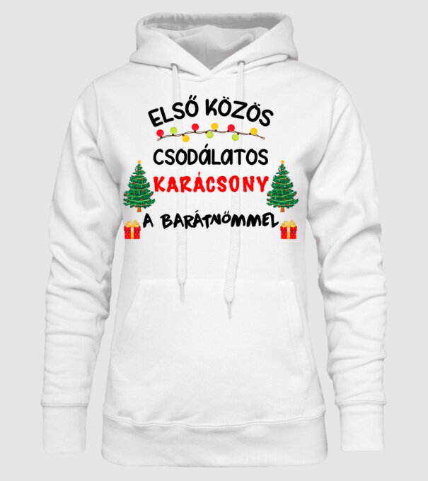 Első közös csodálatos karácsony a barátnőmmel minta fehér pólón
