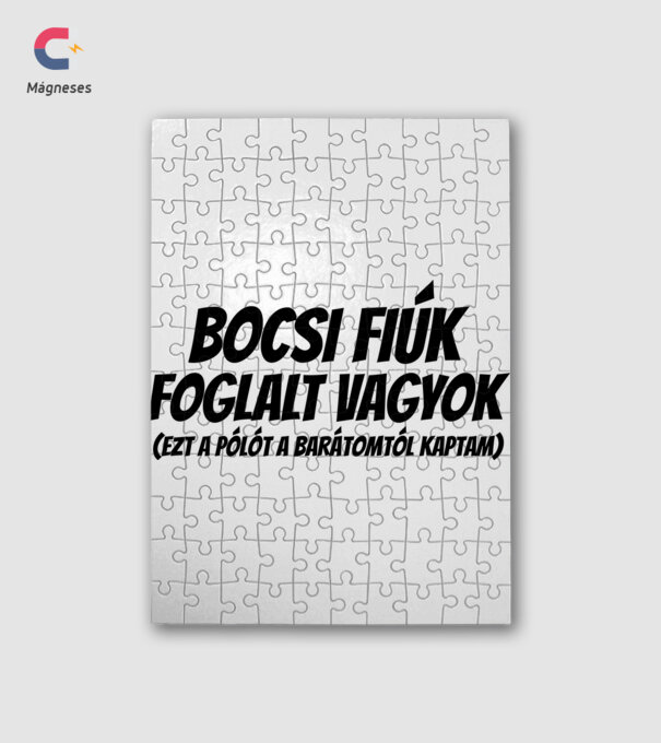 Bocsi fiúk foglalt vagyok minta fehér pólón