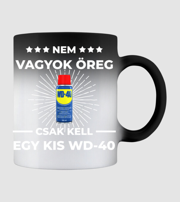Nem vagyok öreg csak kell egy kis WD-40 minta fekete pólón