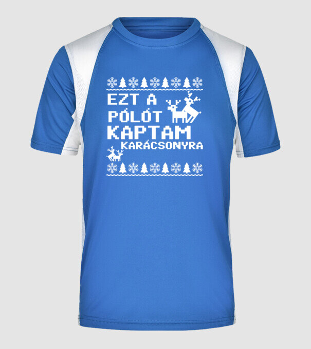 Ezt a 18+ pólót kaptam karácsonyra minta királykék pólón