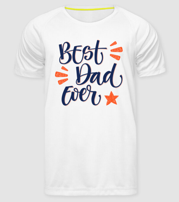 Best Dad Ever minta fehér pólón