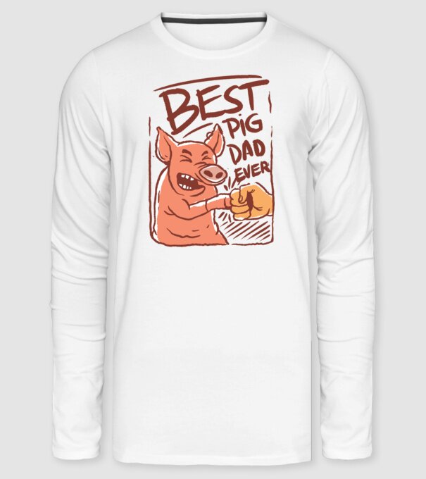 Best Pig Dad Ever minta fehér pólón