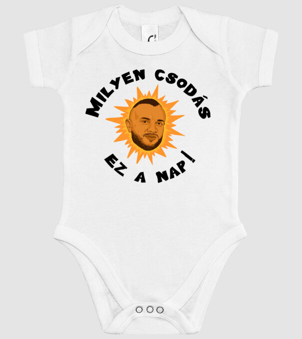 Milyen csodás ez a nap! minta fehér pólón