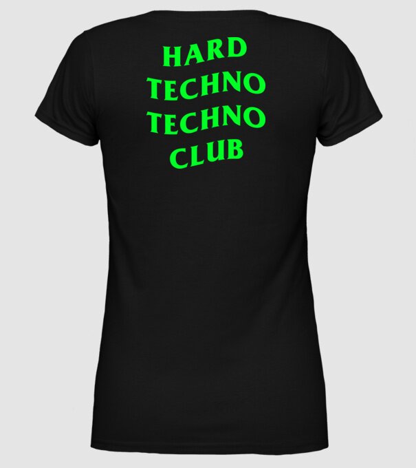 Hard Techno Techno Club minta fekete pólón