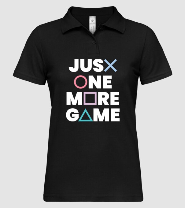 Just One More Game minta fekete pólón