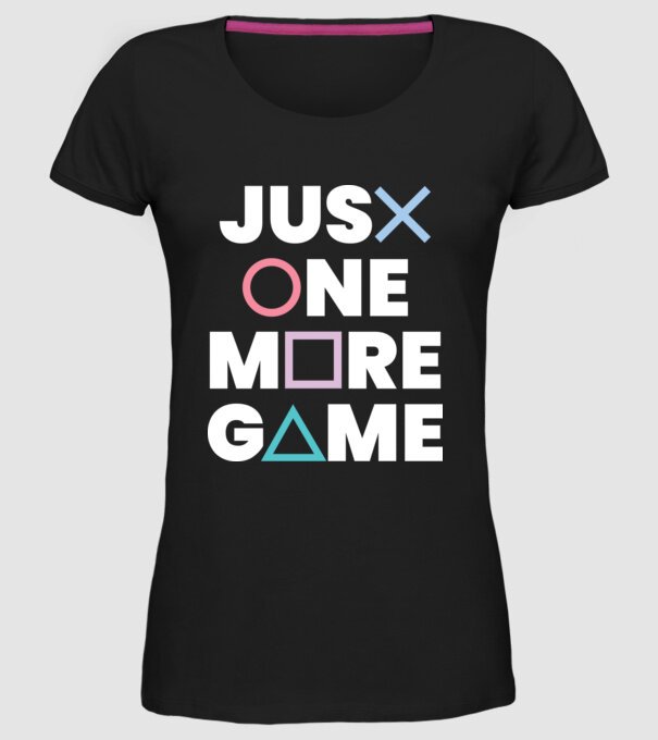 Just One More Game minta fekete pólón
