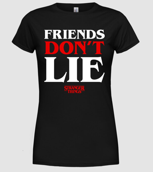 Friends Don't Lie v3 minta fekete pólón