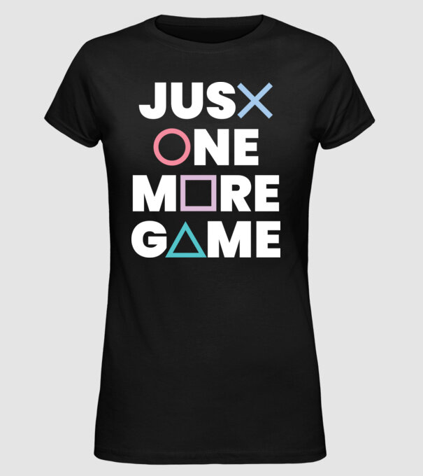 Just One More Game minta fekete pólón
