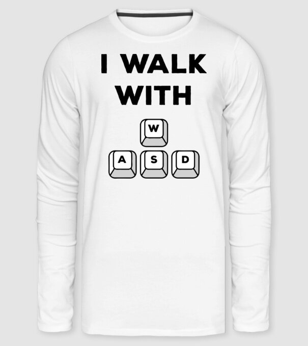 I Walk with WASD minta fehér pólón